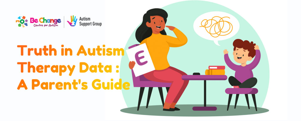 Parent Guide about Autism treatment from Be Change Center, Sarjapur, Bangalore